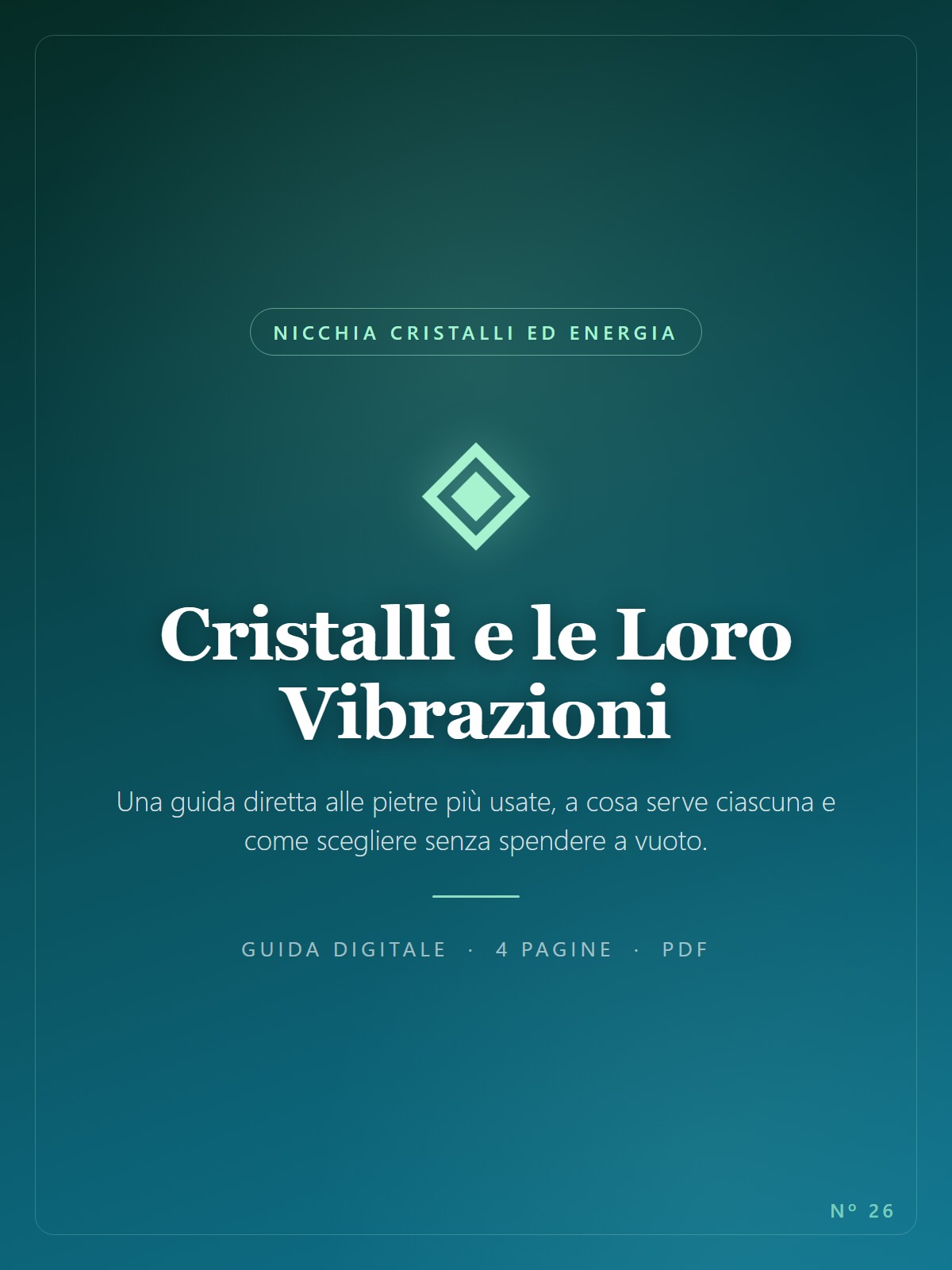 Cristalli e le Loro Vibrazioni