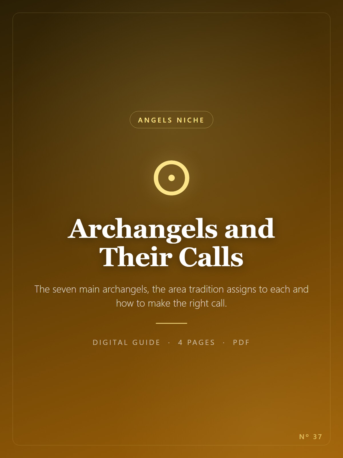Archangels and Their Calls