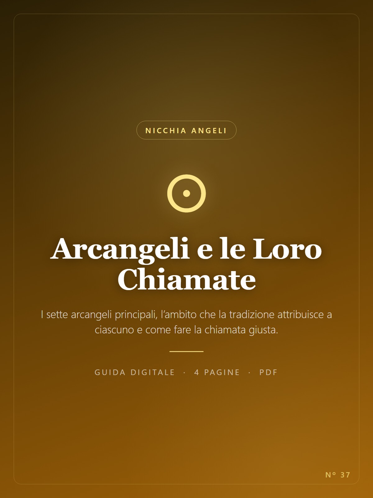 Arcangeli e le Loro Chiamate