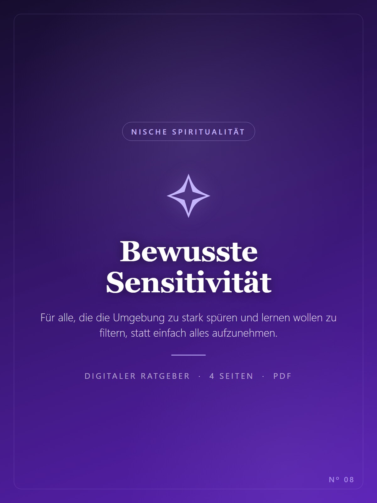 Bewusste Sensitivität
